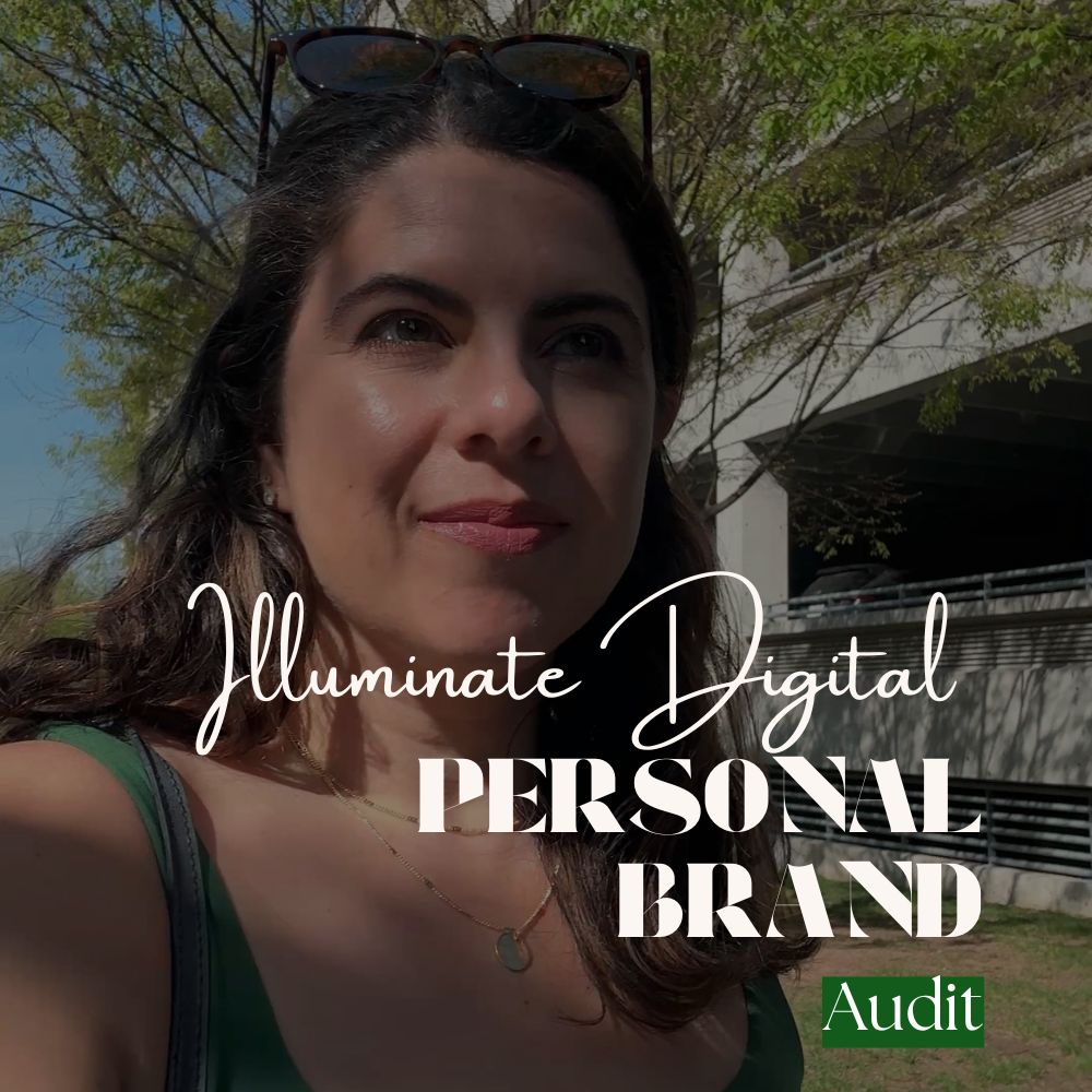 Illuminate Digital® Personal Brand Audit